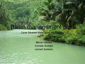Basin management plan Case Sibalom watershed Philippines Marion