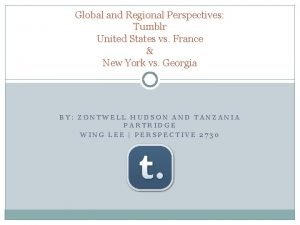 Global and Regional Perspectives Tumblr United States vs