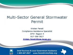 MultiSector General Stormwater Permit Kristen Fenati Compliance Assistance