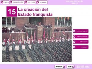 INICIO PRESENTACIN 15 RECURSOS INTERNET HISTORIA DE ESPAA