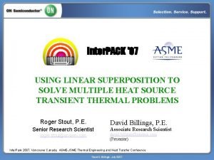 Inter PACK 07 USING LINEAR SUPERPOSITION TO SOLVE