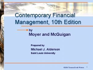 Contemporary Financial Management 10 th Edition by Moyer