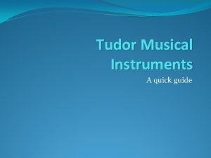 Tudor musical instruments