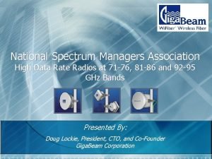 National Spectrum Managers Association High Data Rate Radios