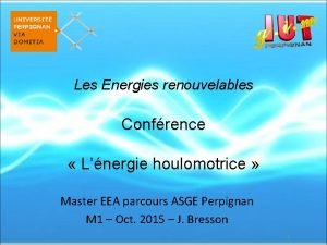 Les Energies renouvelables Confrence Lnergie houlomotrice Master EEA