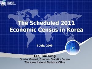 The Scheduled 2011 Economic Census in Korea 6