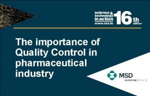 Importance of quality control in pharmaceutical industry