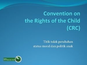 Convention on the Rights of the Child CRC