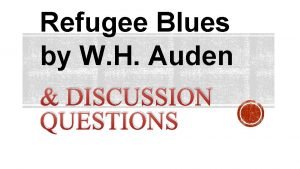 Refugee blues by wh auden