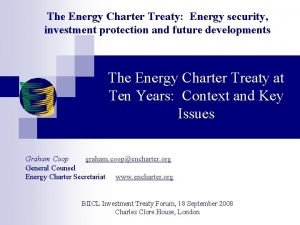 The Energy Charter Treaty Energy security investment protection