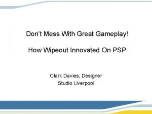 Dont Mess With Great Gameplay How Wipeout Innovated