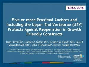 ICEOS 2016 Five or more Proximal Anchors and