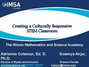 Creating a Culturally Responsive STEM Classroom The Illinois