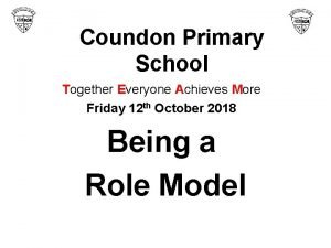 Coundon Primary School Together Everyone Achieves More Friday