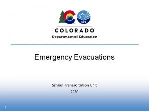 Emergency Evacuations School Transportation Unit 2020 1 Definitions
