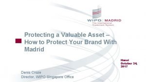 Protecting a Valuable Asset How to Protect Your