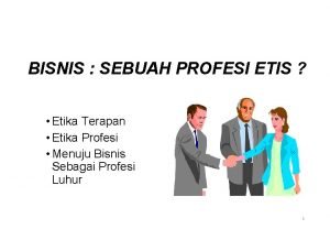 Contoh bisnis sebagai profesi