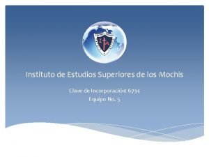 Instituto de Estudios Superiores de los Mochis Clave