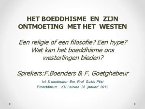 HET BOEDDHISME EN ZIJN ONTMOETING MET HET WESTEN