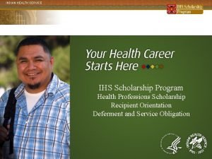 Indian health services scholarship