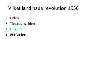 Vilket land hade revolution 1956 1 2 3