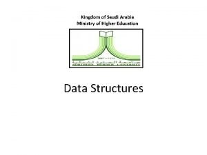 Kingdom of Saudi Arabia Ministry of Higher Education