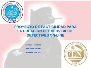 PROYECTO DE FACTIBILIDAD PARA LA CREACION DEL SERVICIO
