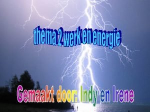 Inhoud Energieroute Fossiele brandstoffen Broeikaseffect Duurzame energiebronnen Zonnecel