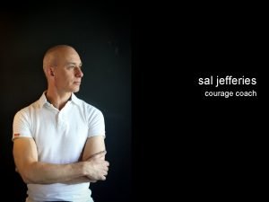 sal jefferies courage coach Body language presence networking