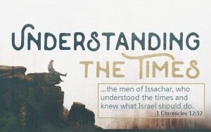 Issachar understood the times