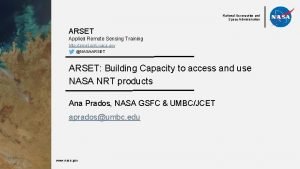 National Aeronautics and Space Administration ARSET Applied Remote