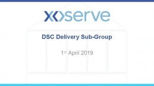 Dsc delivery