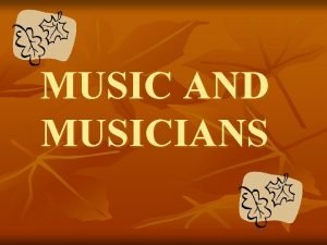 MUSIC AND MUSICIANS MUSICIANS Benjamin Britten n Sergei