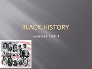 BLACK HISTORY Business Tech 1 Emmett Till 14