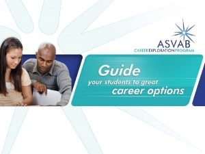 Asvab career exploration program for high school students