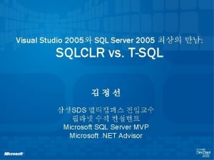 Visual Studio 2005 SQL Server 2005 SQLCLR vs