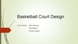 Basketball Court Design Team Design Adel Alnasser Daij