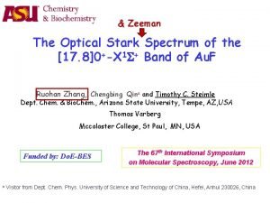 Zeeman The Optical Stark Spectrum of the 17