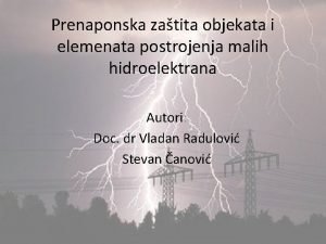 Prenaponska zatita objekata i elemenata postrojenja malih hidroelektrana