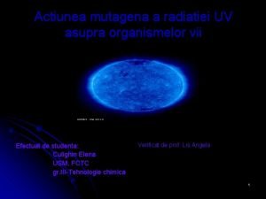 Actiunea mutagena a radiatiei UV asupra organismelor vii