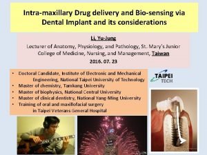 Intramaxillary Drug delivery and Biosensing via Dental Implant