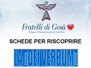 SCHEDE PER RISCOPRIRE 1 LA RIVELAZIONE NELLA STORIA