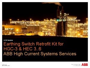 GCB Service Earthing Switch Retrofit Kit for HGC3