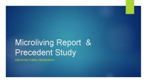 Precedent study