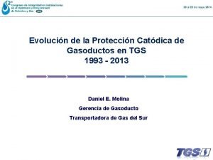 Evolucin de la Proteccin Catdica de Gasoductos en