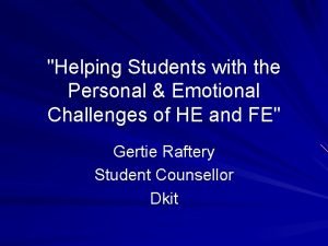 Helping Students with the Personal Emotional Challenges of