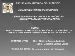 ESCUELA POLITCNICA DEL EJRCITO UNIDAD GESTIN DE POSTGRADOS