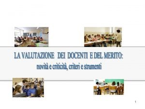 1 Indice 1 Riferimenti normativi 2 La valutazione