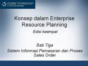 Konsep dalam Enterprise Resource Planning Edisi keempat Bab