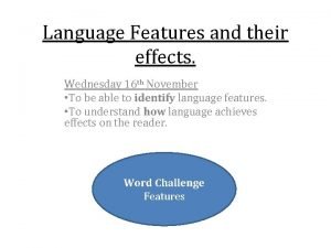 Language features and their effects